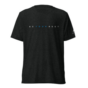 Be Your Best short sleeve t-shirt